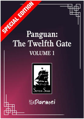 English (Physical &amp; Digital) Panguan: The Twelfth Gate Volumes: 4 Publisher: Seven Seas Release Date: Sep 2026 (Vol 1)
